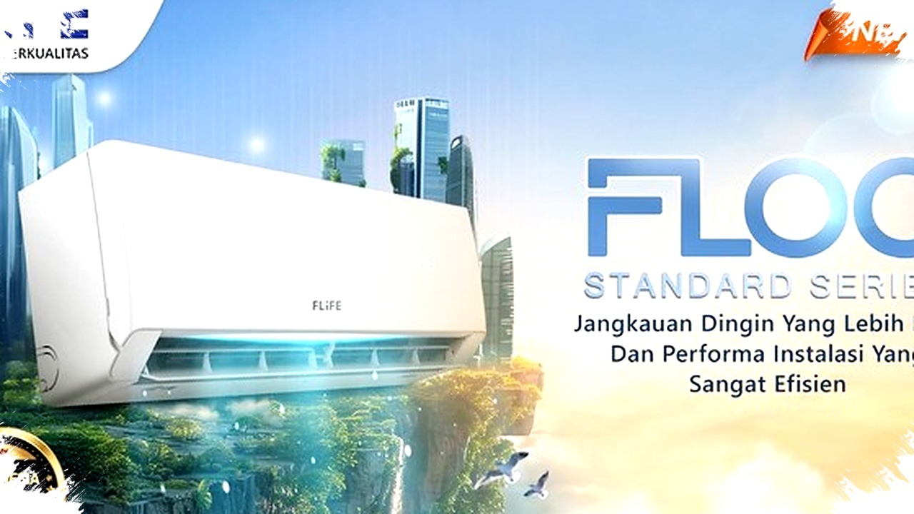 Instalasi Tersulit Jadi Mudah Dengan FLiFE FLOO Standard Series, AC Proyek Praktis yang Hemat Waktu dan Tenaga