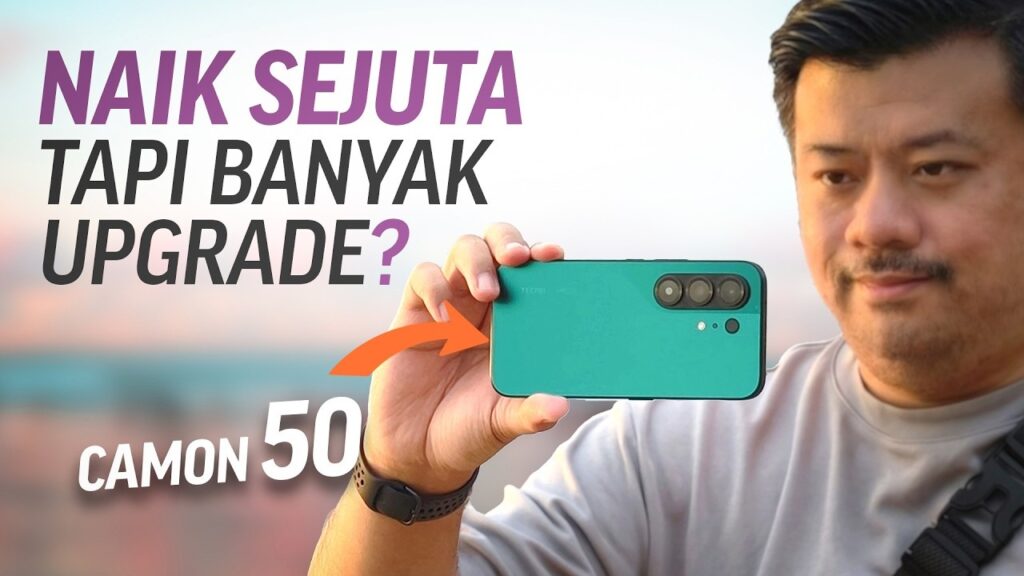 Tecno Camon 50 di Tangan Pertama, Dual Tone Hijau yang Sulit Diabaikan